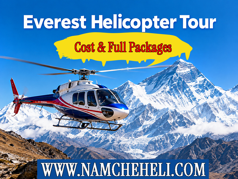 Everest Helicopter Tour Cost: Full Price Breakdown