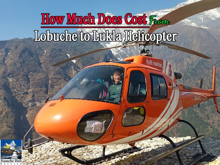 How Much Does Lobuche to Lukla Helicopter Cost?